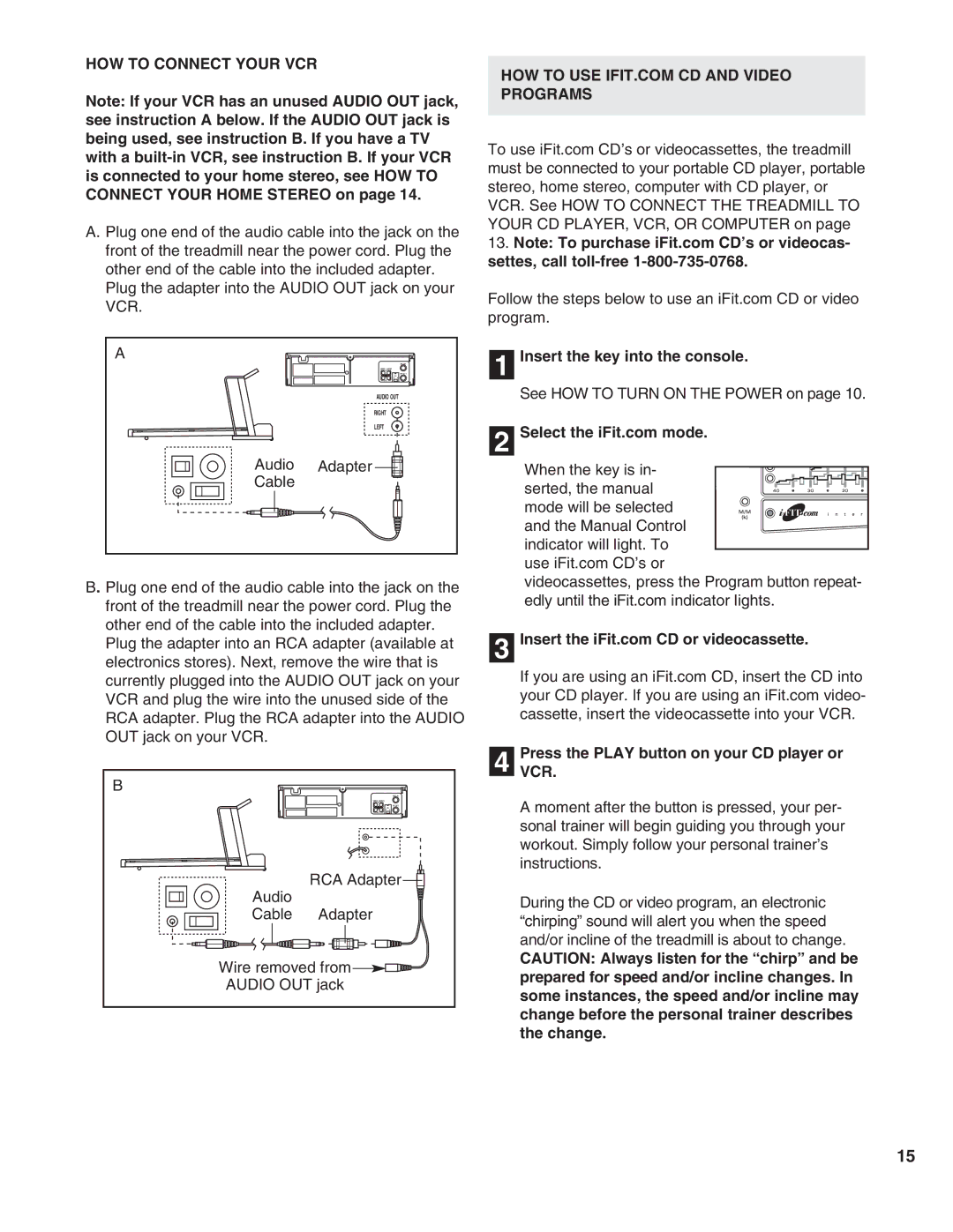 ProForm PFTL79190 user manual HOW to Connect Your VCR, Audio Adapter Cable, Insert the key into the console 