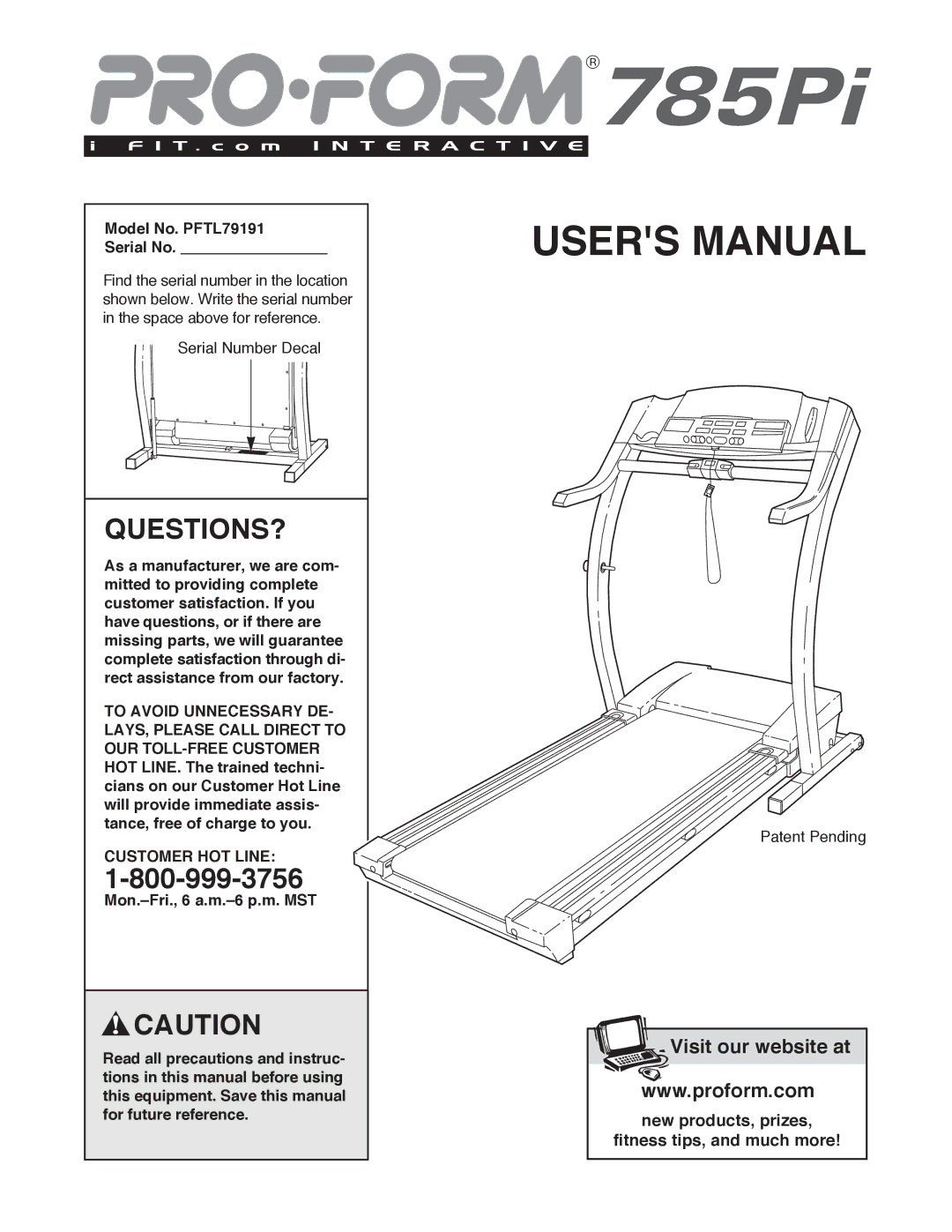 ProForm user manual Questions?, Model No. PFTL79191 Serial No, Customer HOT Line 