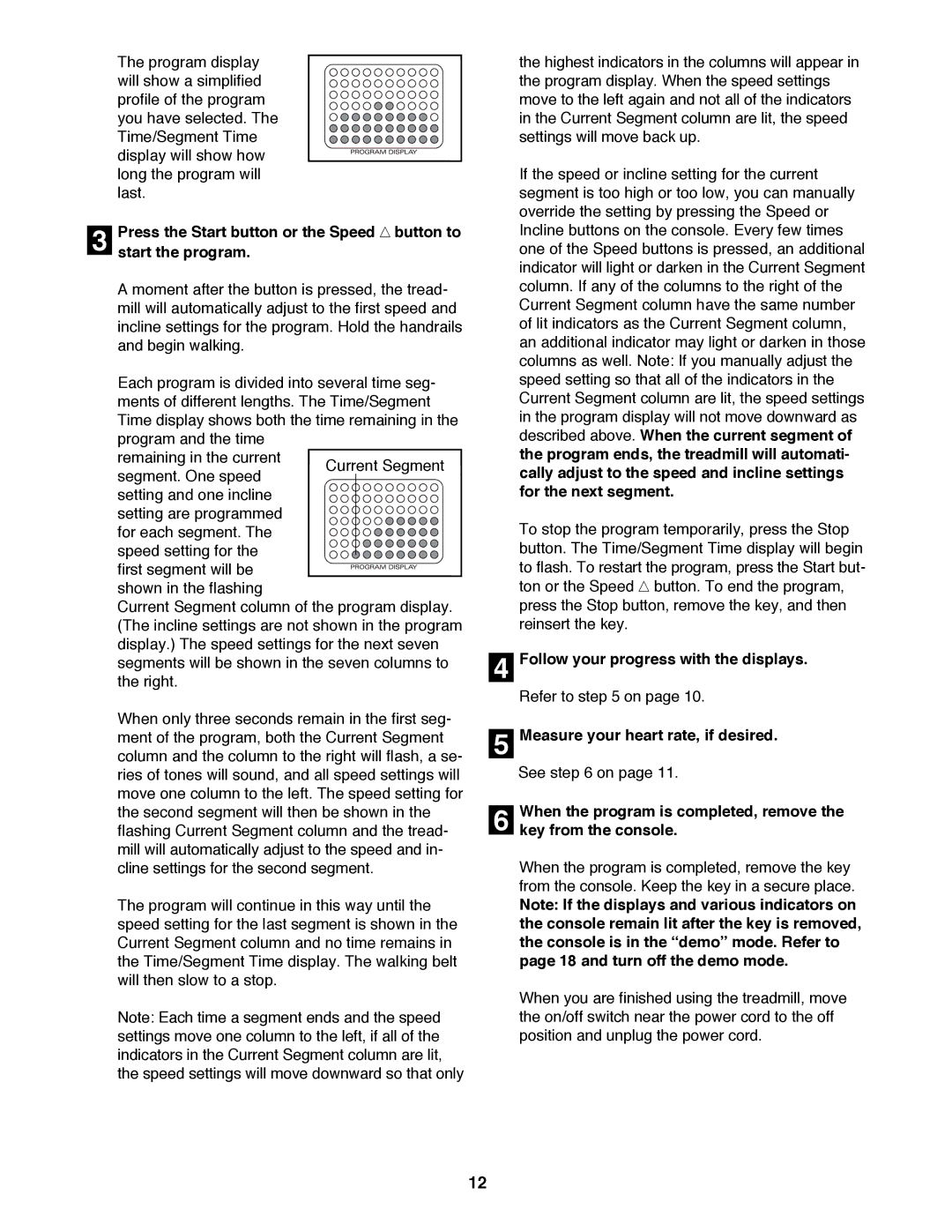 ProForm PFTL79191 user manual Follow your progress with the displays, Key from the console 