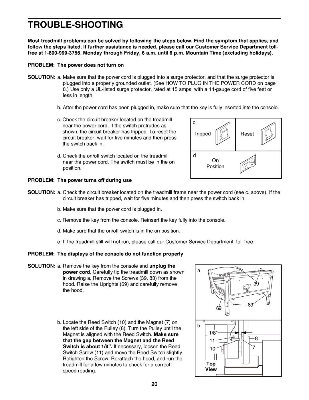 ProForm PFTL79191 user manual Trouble-Shooting, Problem The power turns off during use, Top View 