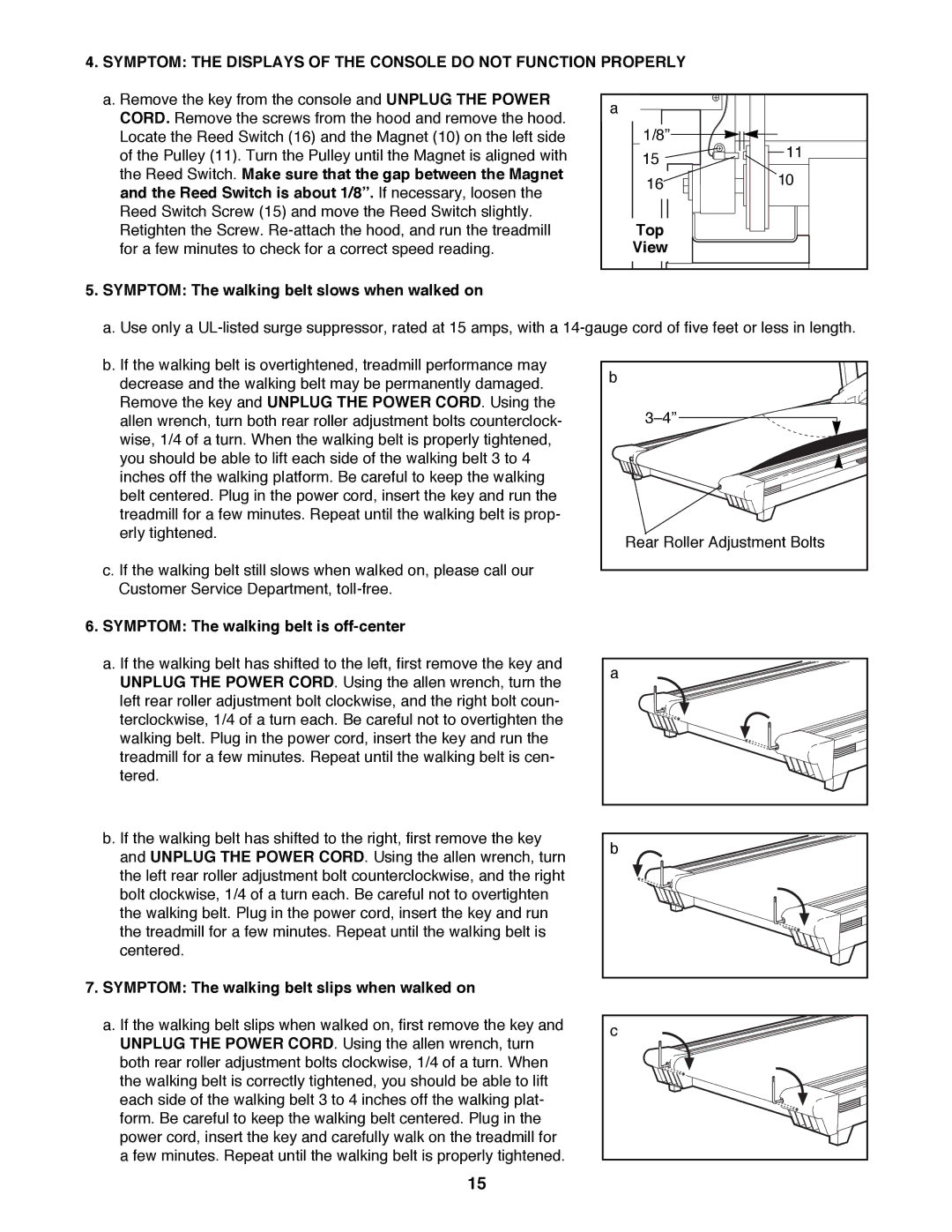 ProForm PFTL79400 user manual Symptom The walking belt slows when walked on Top, Symptom The walking belt is off-center 