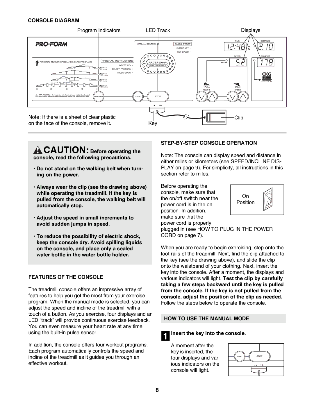 ProForm PFTL79400 Console Diagram, Features of the Console, STEP-BY-STEP Console Operation, HOW to USE the Manual Mode 