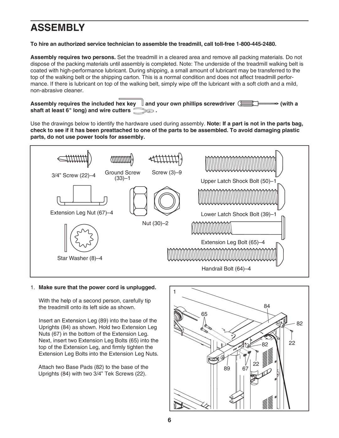 ProForm PFTL79506.0 Assembly, Shaft at least 6 long and wire cutters, Make sure that the power cord is unplugged 