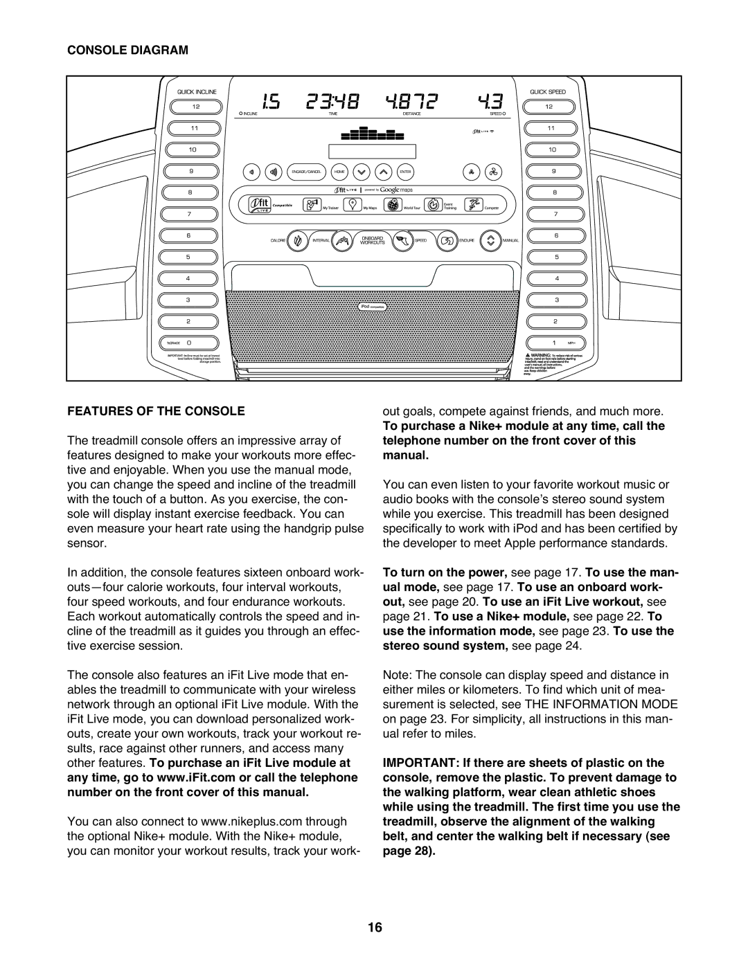 ProForm PFTL79510.0 warranty Console Diagram Features of the Console 