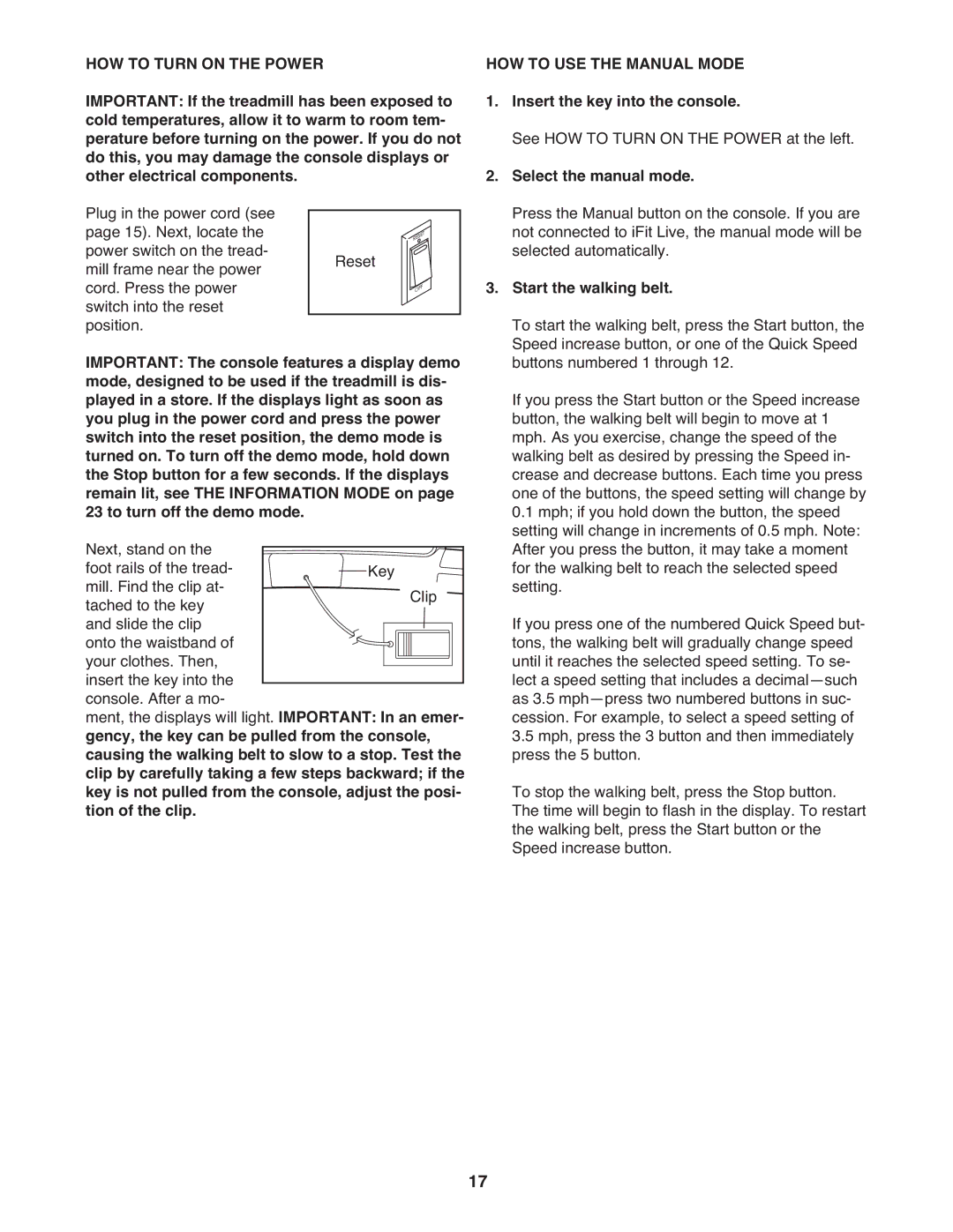 ProForm PFTL79510.0 warranty HOW to Turn on the Power, HOW to USE the Manual Mode 