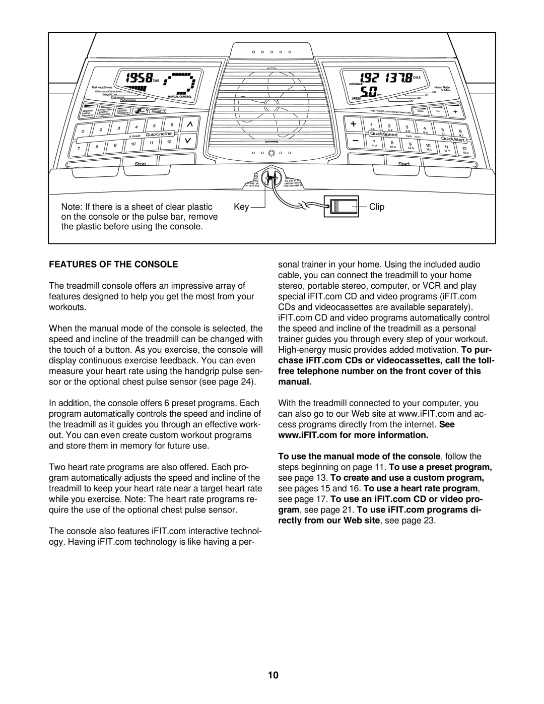 ProForm PFTL81405.0 user manual Features of the Console 