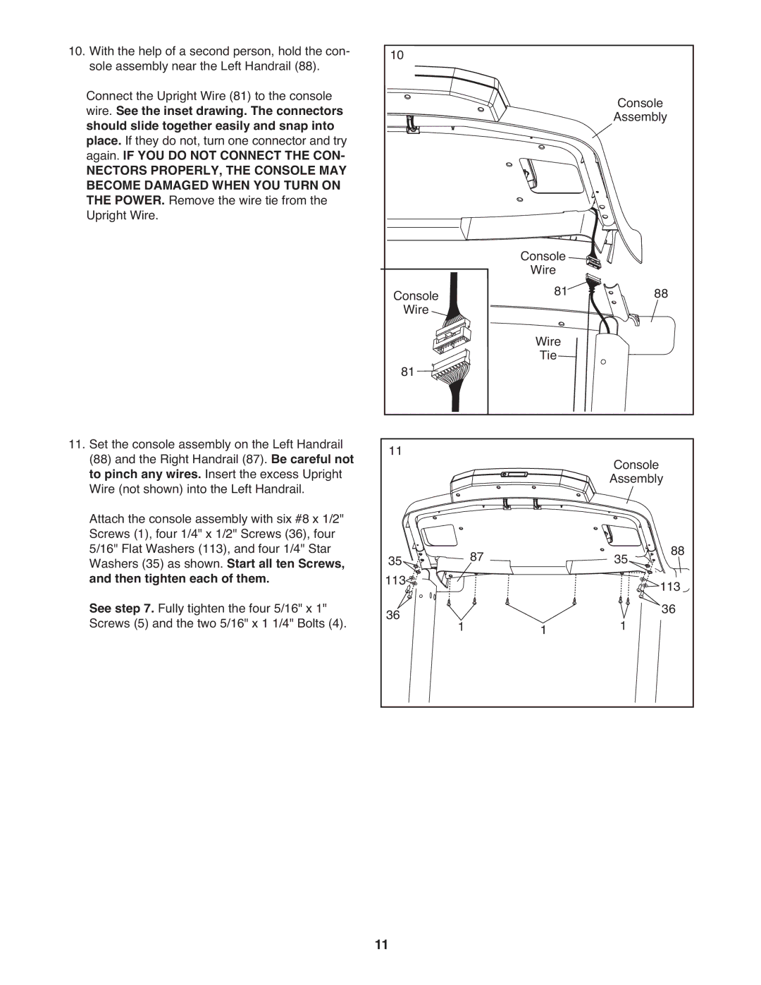 ProForm PFTL81910.1 warranty Again. if YOU do not Connect the CON, Then tighten each of them 