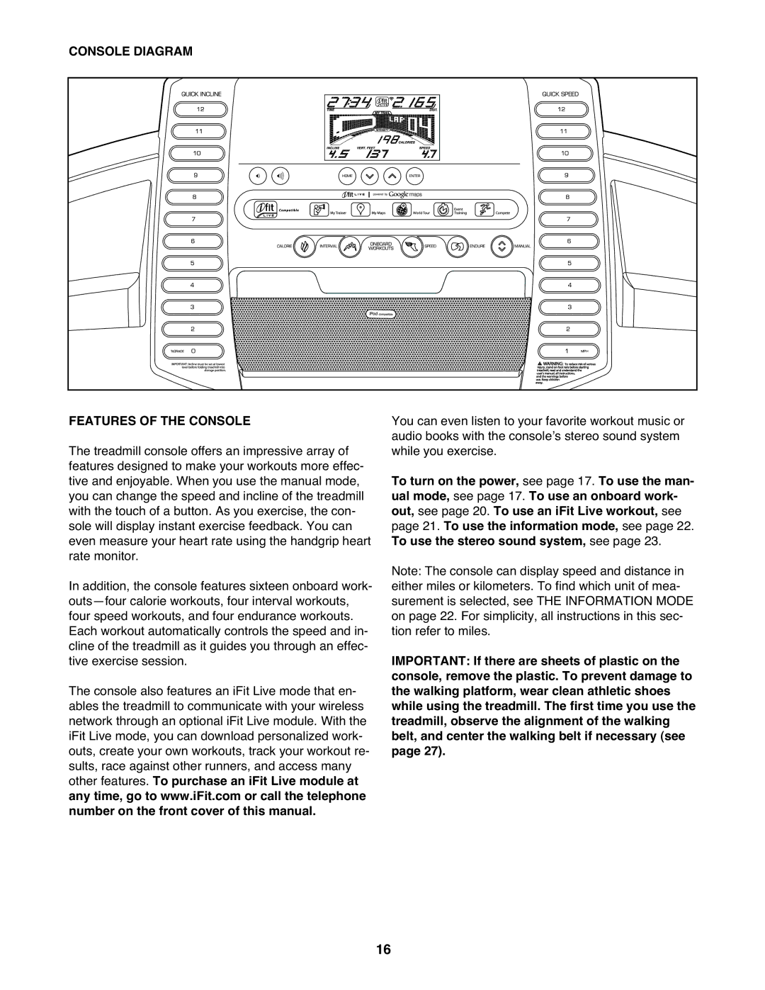 ProForm PFTL81910.1 warranty Console Diagram Features of the Console 