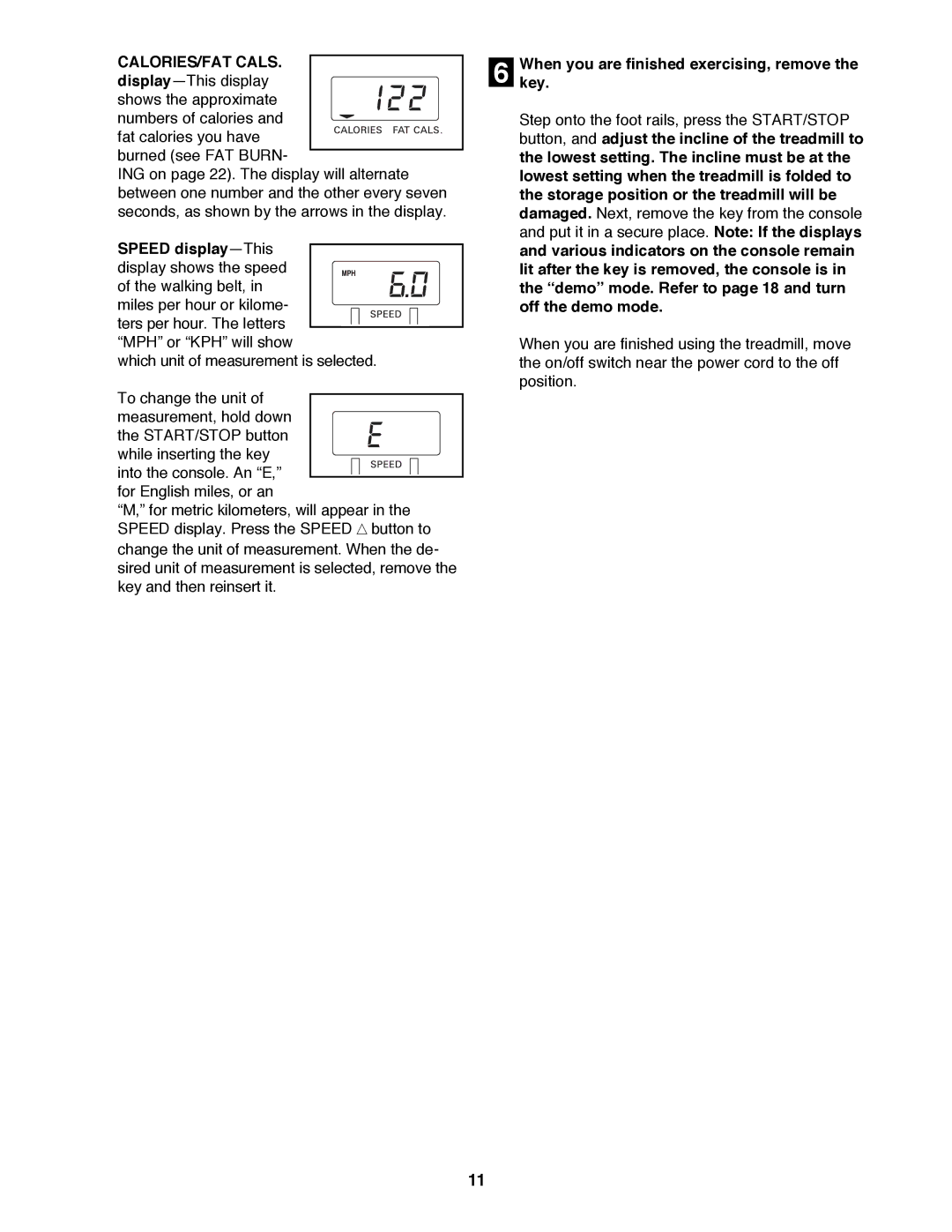 ProForm PFTL89200 user manual CALORIES/FAT CALS. displayÑThis display, Speed displayÑThis display shows the speed 