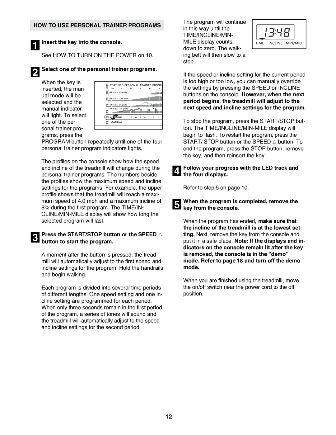 ProForm PFTL89200 user manual HOW to USE Personal Trainer Programs, Insert the key into the console, Key from the console 