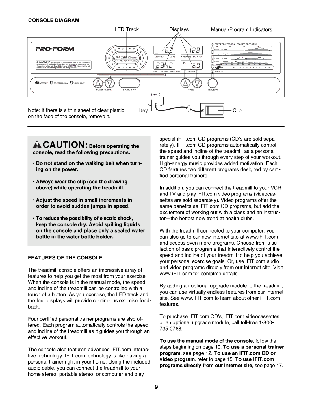 ProForm PFTL89200 user manual Console Diagram, Features of the Console 