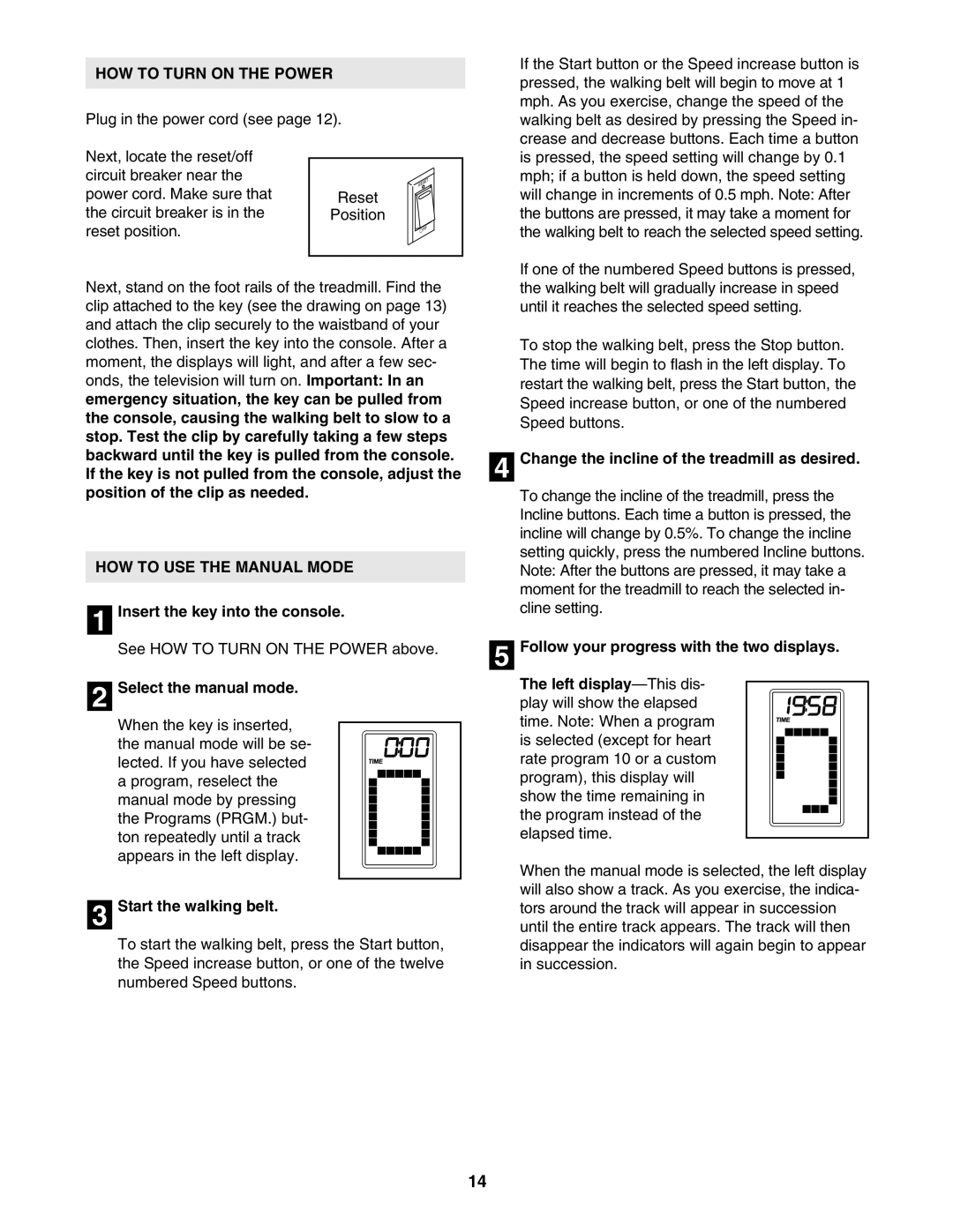 ProForm PFTL91105.0 user manual HOW to Turn on the Power, HOW to USE the Manual Mode 