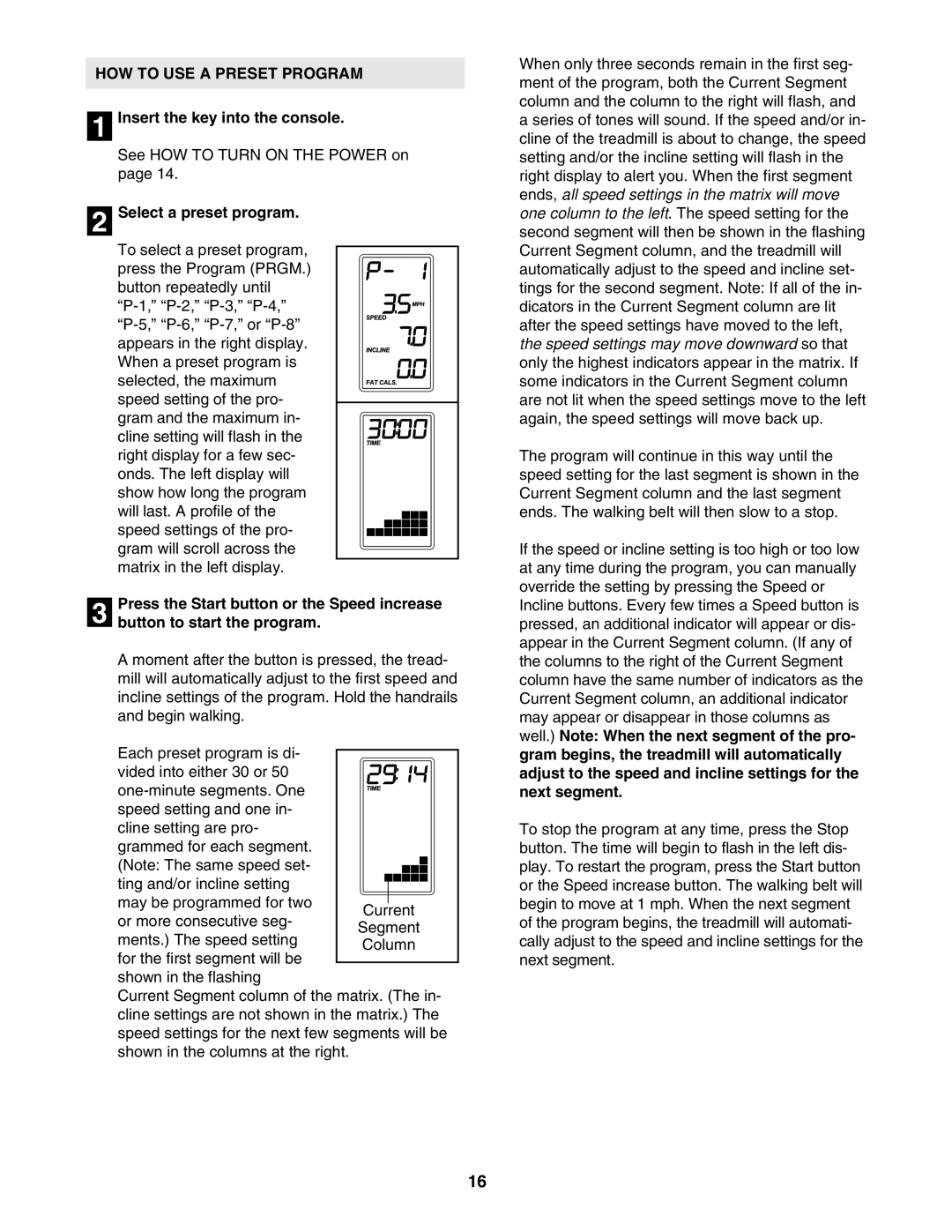 ProForm PFTL91105.0 user manual HOW to USE a Preset Program, Select a preset program 