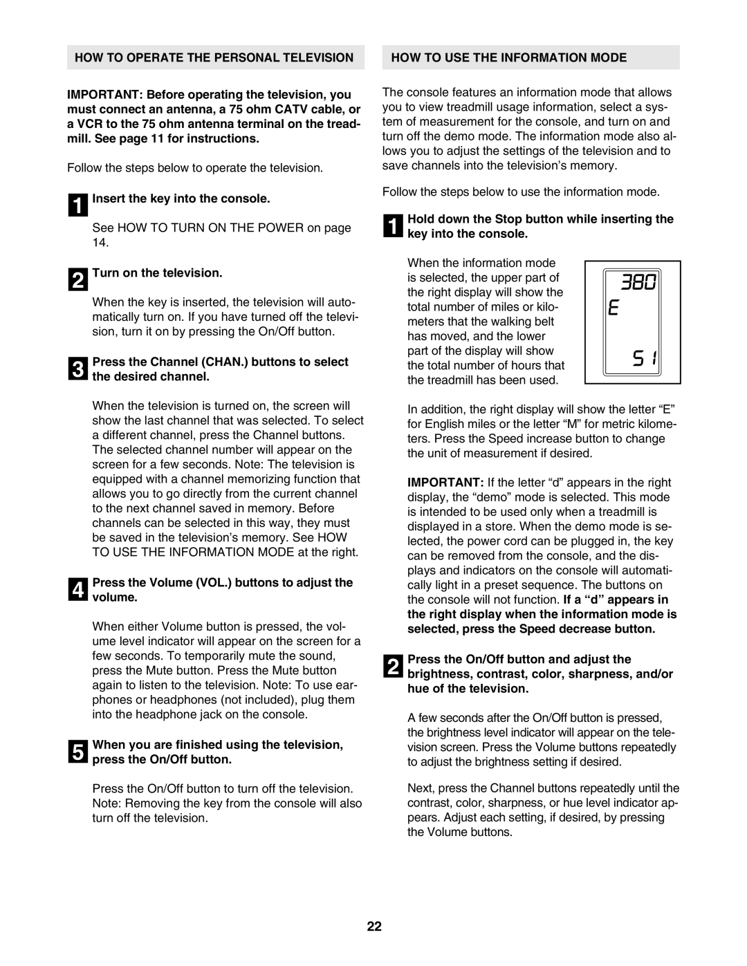 ProForm PFTL91105.0 HOW to Operate the Personal Television, Turn on the television, HOW to USE the Information Mode 