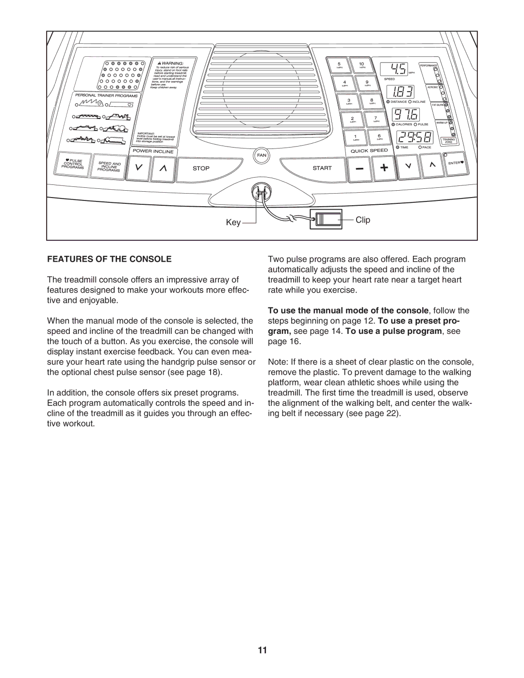 ProForm PFTL91205.0 user manual Features of the Console 