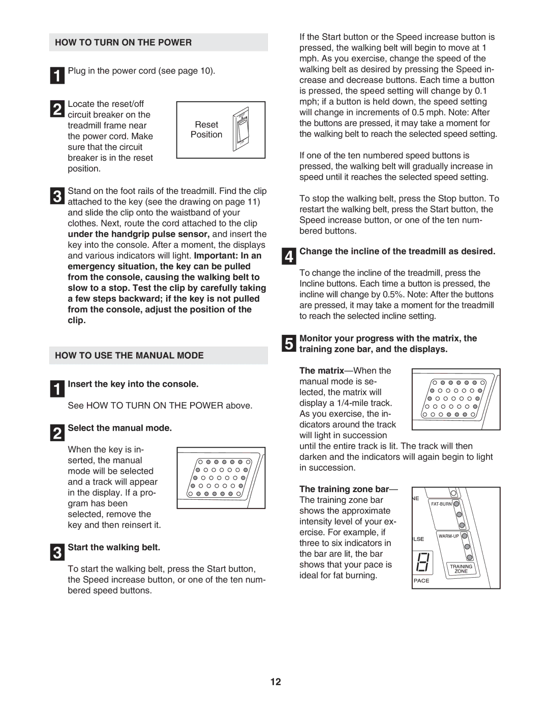 ProForm PFTL91205.0 user manual HOW to Turn on the Power, HOW to USE the Manual Mode 