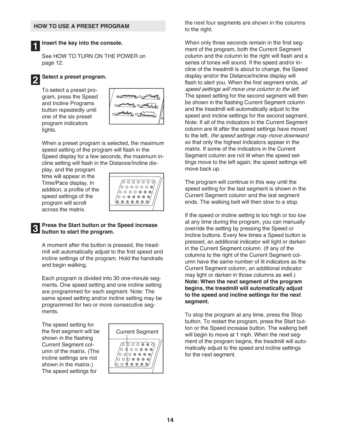 ProForm PFTL91205.0 user manual HOW to USE a Preset Program, Select a preset program 