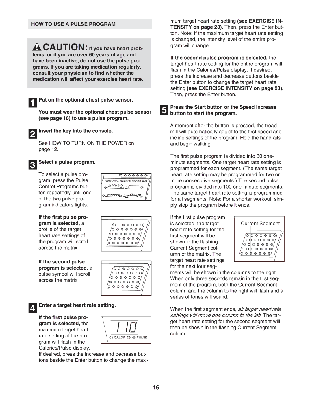 ProForm PFTL91205.0 user manual HOW to USE a Pulse Program, Select a pulse program 