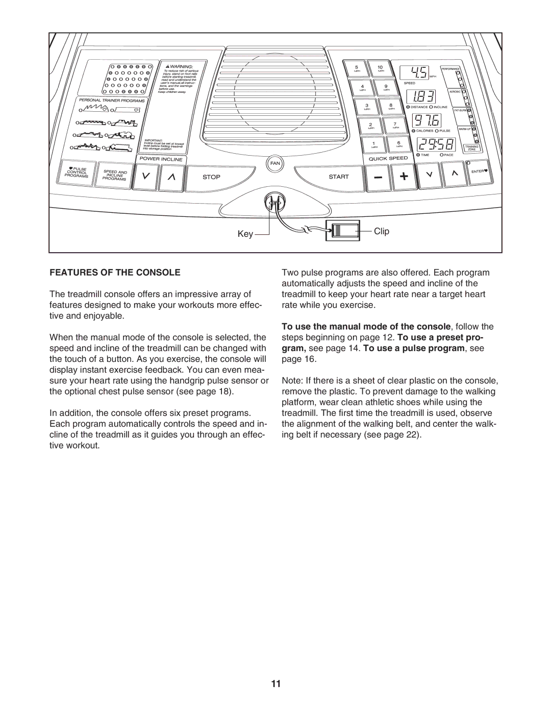 ProForm PFTL91205.0 user manual Features of the Console 