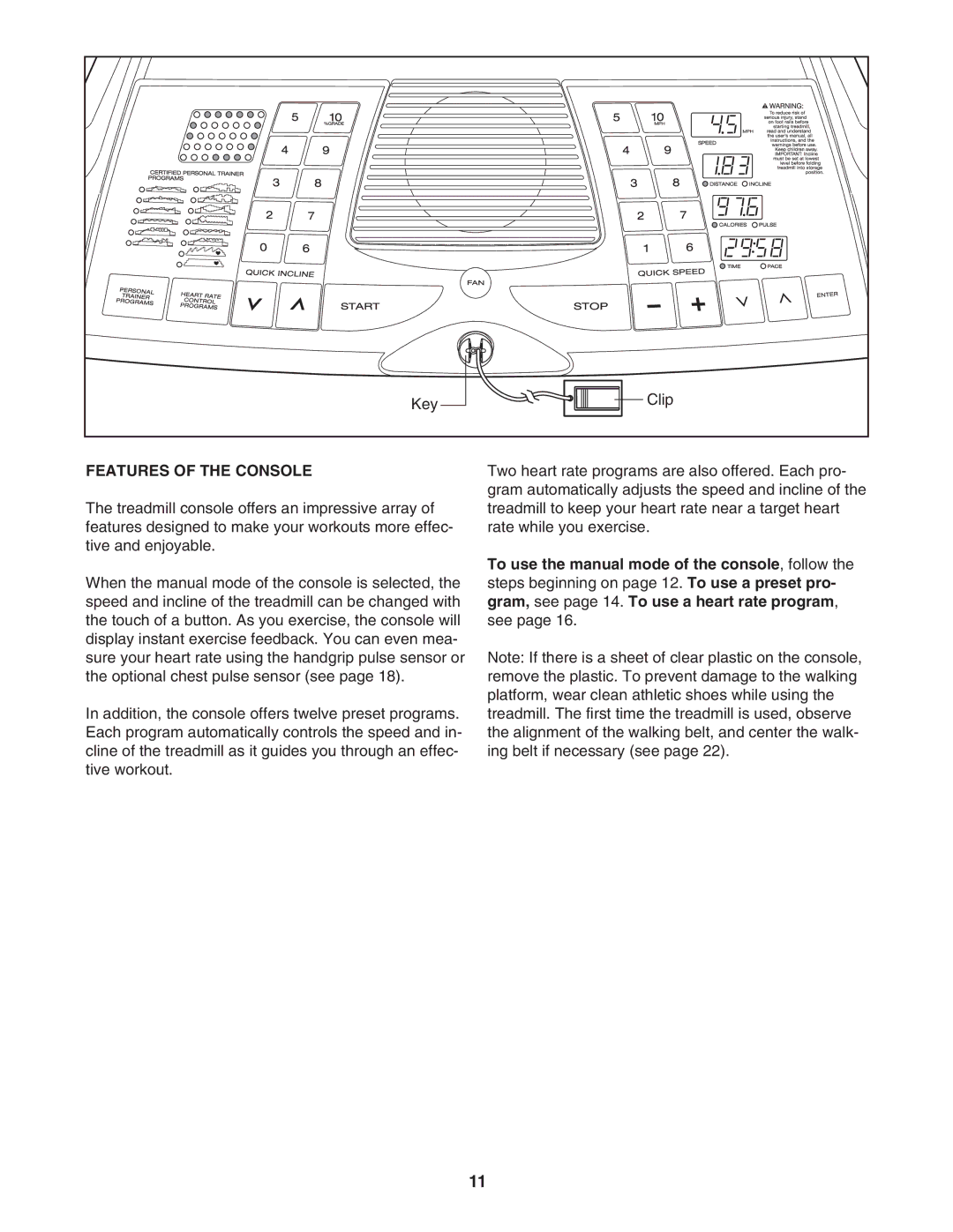 ProForm PFTL91206.0 user manual Features of the Console 