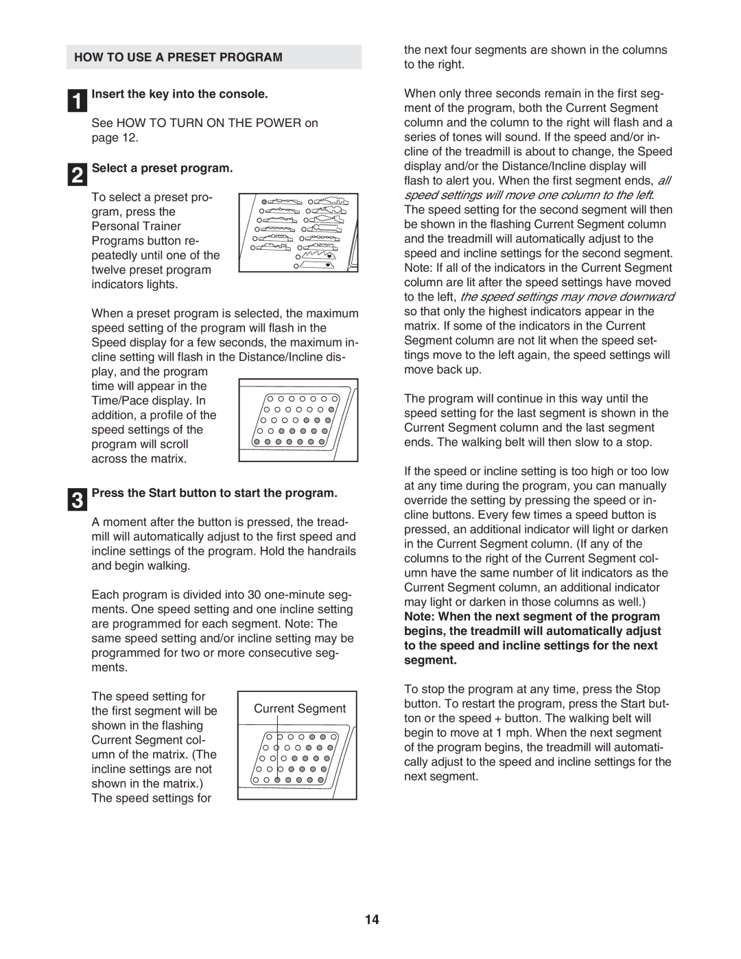 ProForm PFTL91206.0 HOW to USE a Preset Program, Select a preset program, Press the Start button to start the program 