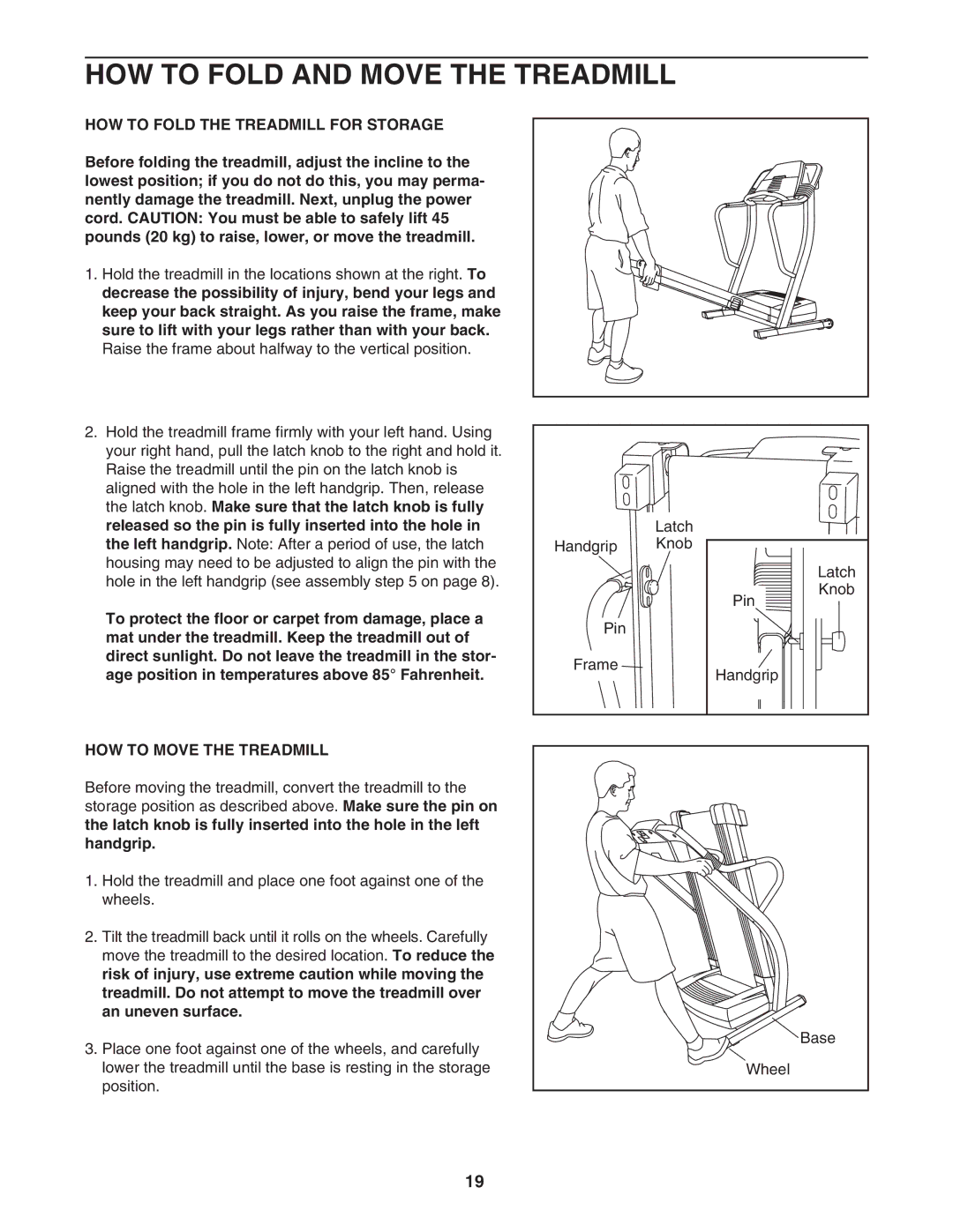 ProForm PFTL91206.0 HOW to Fold and Move the Treadmill, HOW to Fold the Treadmill for Storage, HOW to Move the Treadmill 