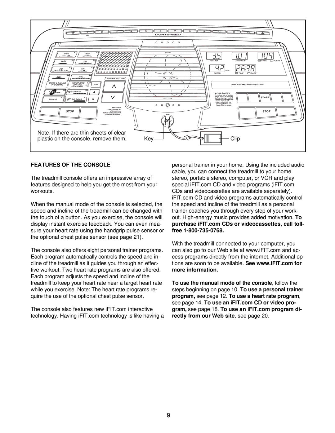 ProForm PFTL91330 user manual Features of the Console 