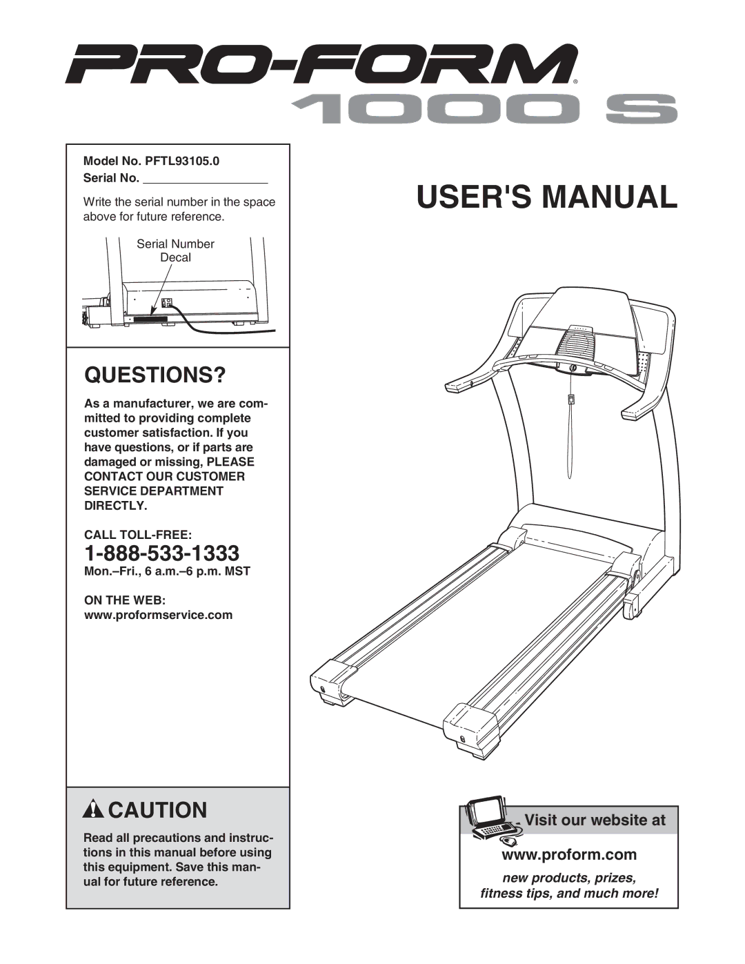 ProForm user manual Questions?, Model No. PFTL93105.0 Serial No, Call TOLL-FREE 