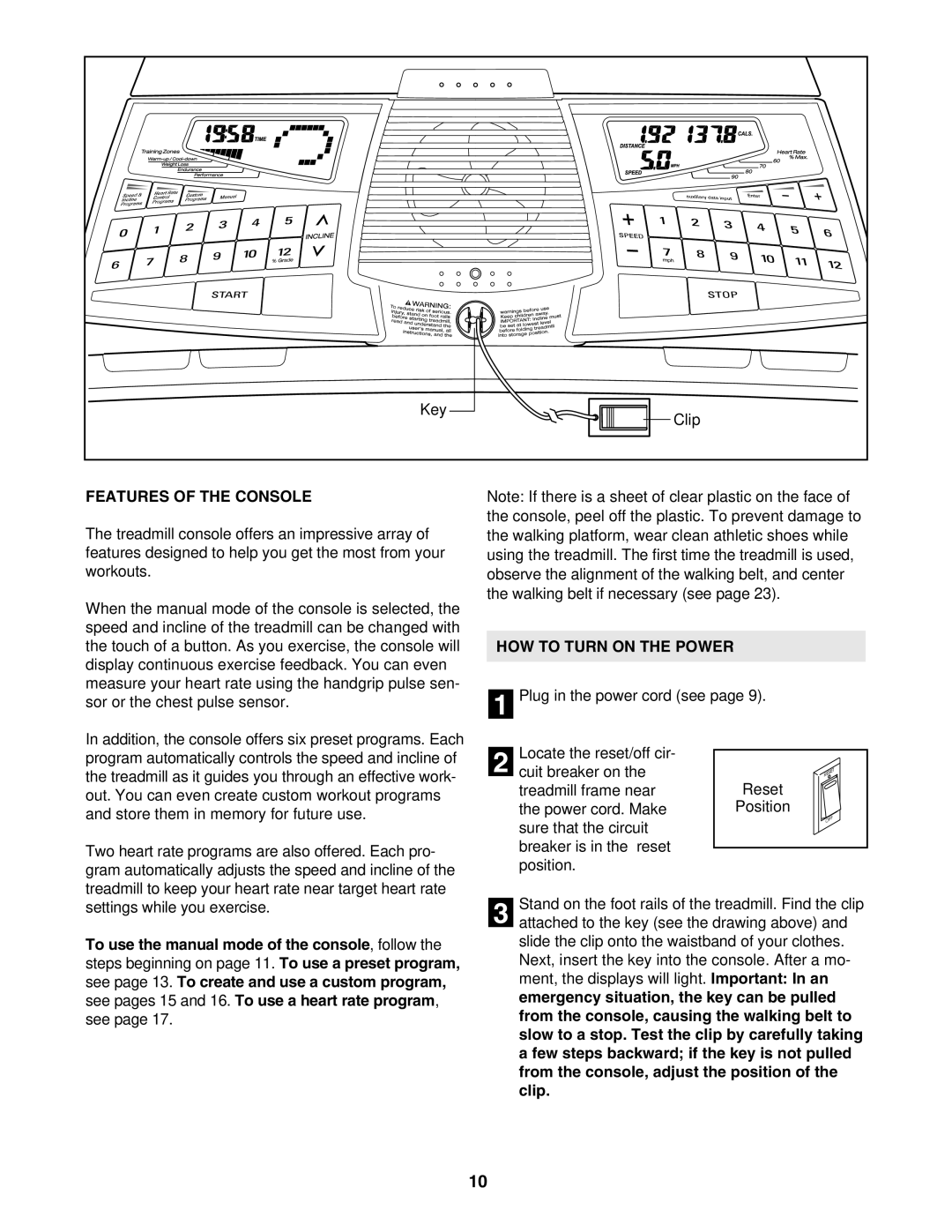 ProForm PFTL93105.0 user manual Features of the Console, HOW to Turn on the Power 