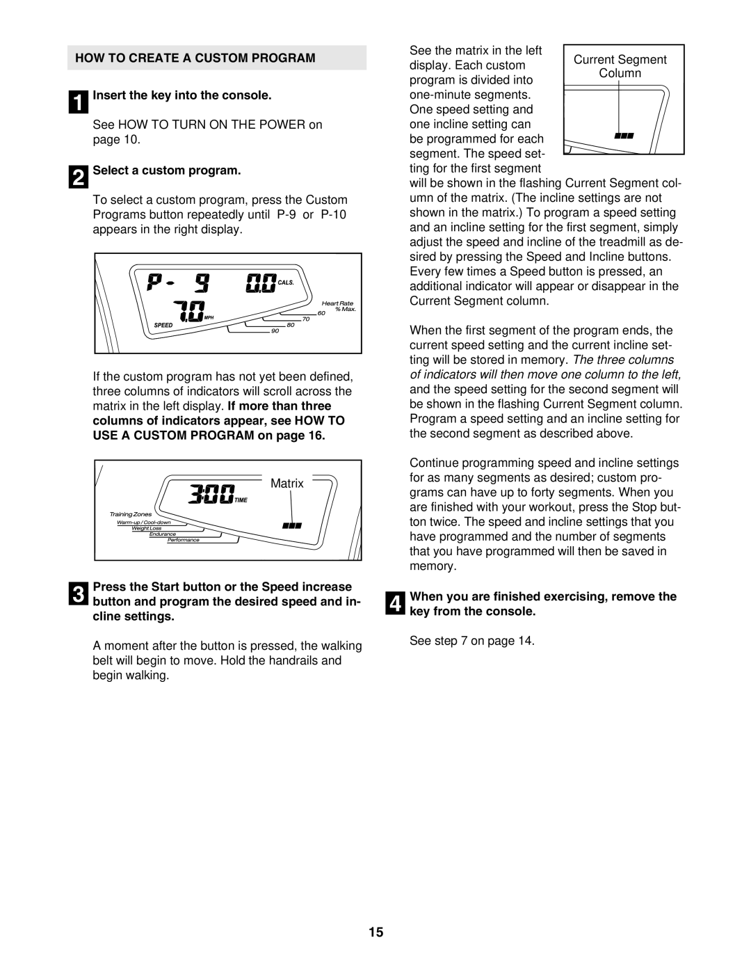 ProForm PFTL93105.0 user manual HOW to Create a Custom Program, Select a custom program 