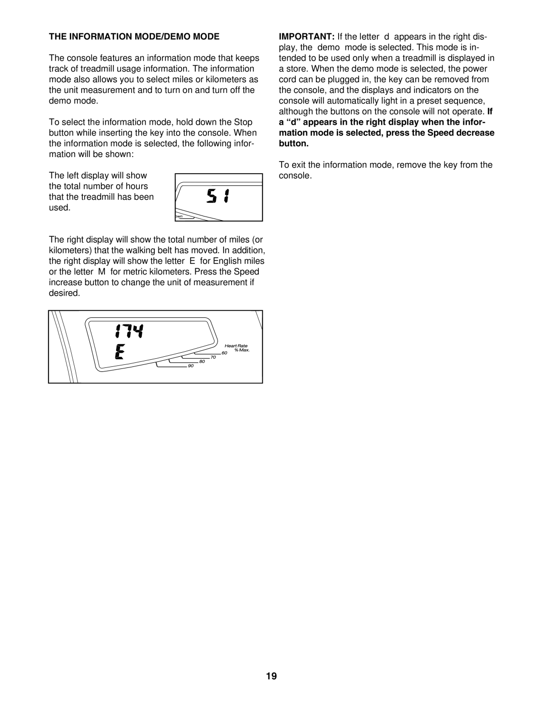 ProForm PFTL93105.0 user manual Information MODE/DEMO Mode 