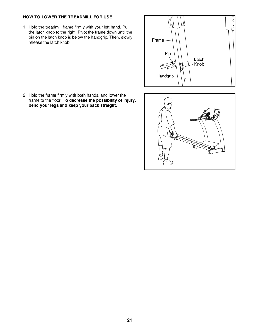 ProForm PFTL93105.0 user manual HOW to Lower the Treadmill for USE 