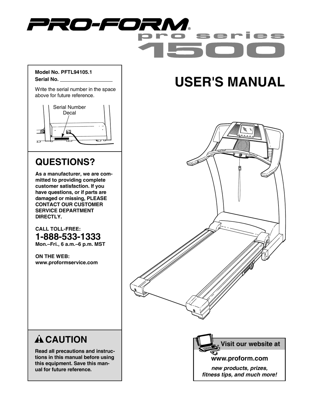 ProForm user manual Questions?, Model No. PFTL94105.1 Serial No, Call TOLL-FREE 