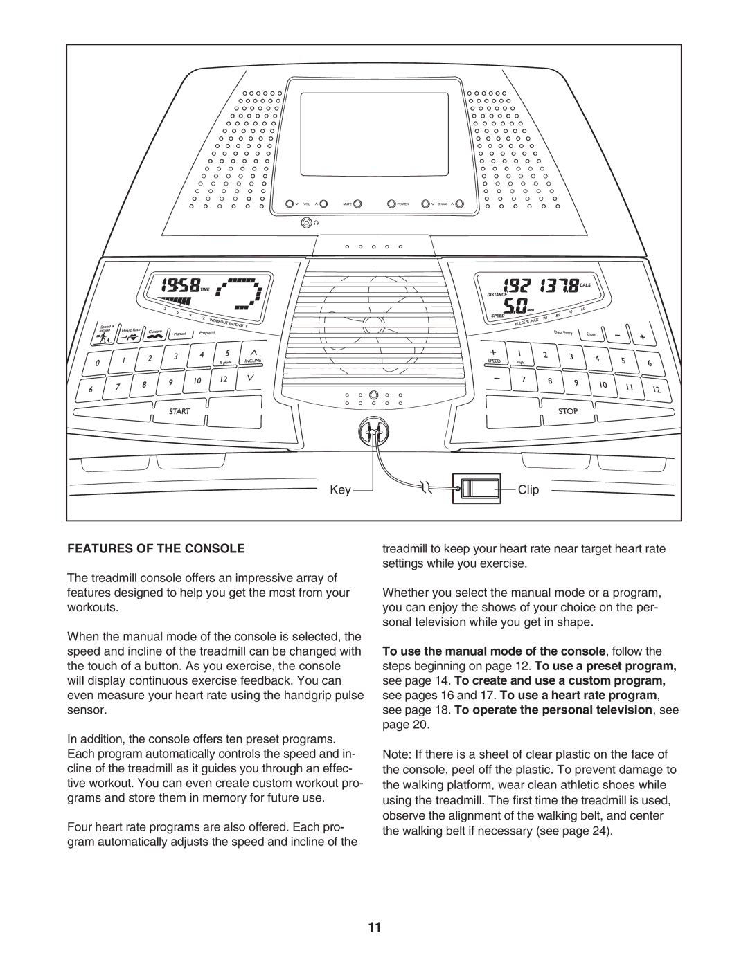 ProForm PFTL94105.1 user manual Features of the Console 