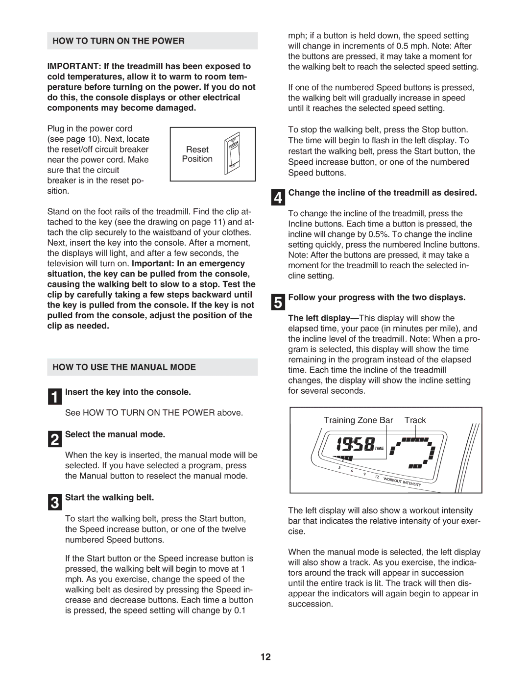 ProForm PFTL94105.1 user manual HOW to Turn on the Power, HOW to USE the Manual Mode 