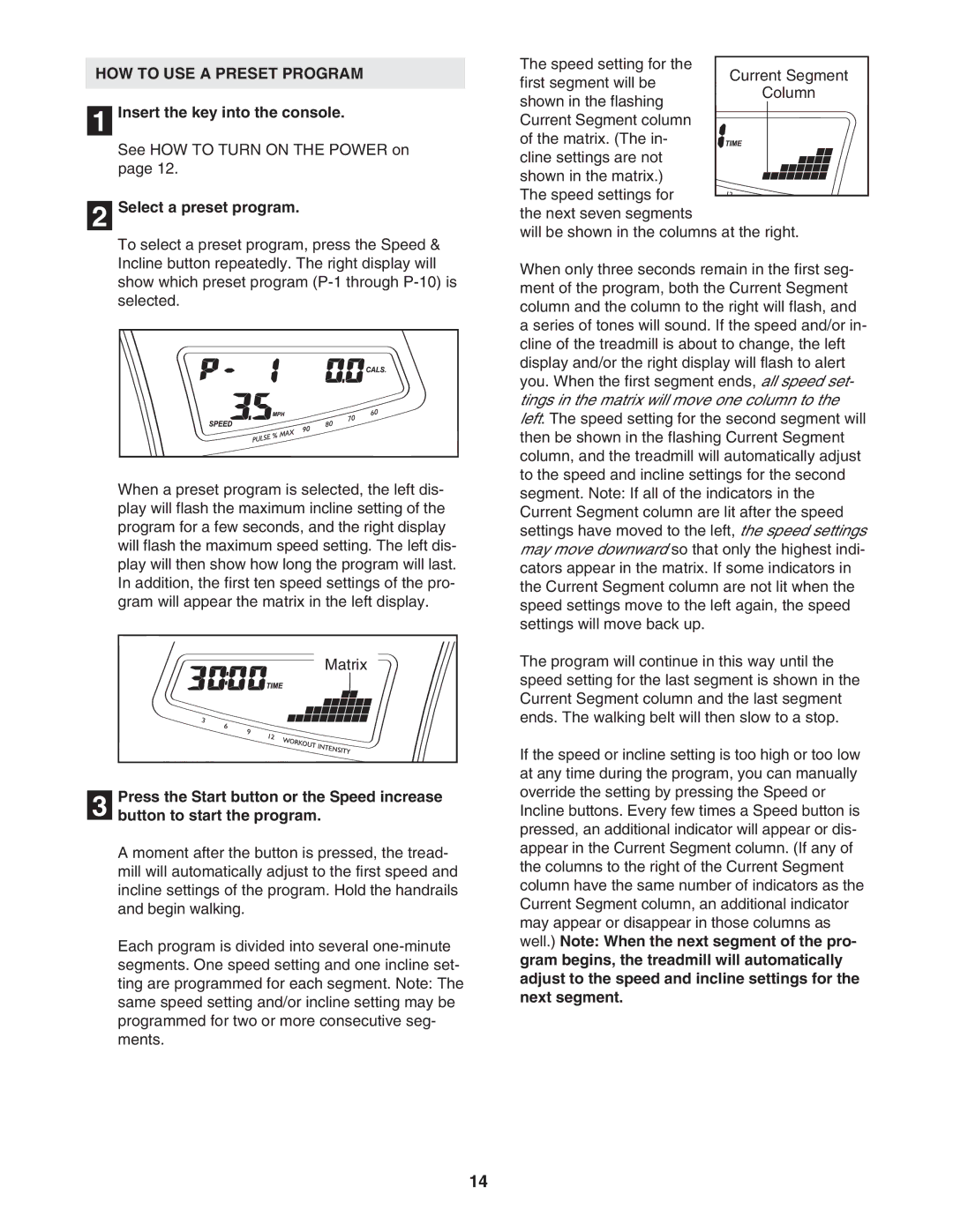 ProForm PFTL94105.1 user manual HOW to USE a Preset Program, Select a preset program 