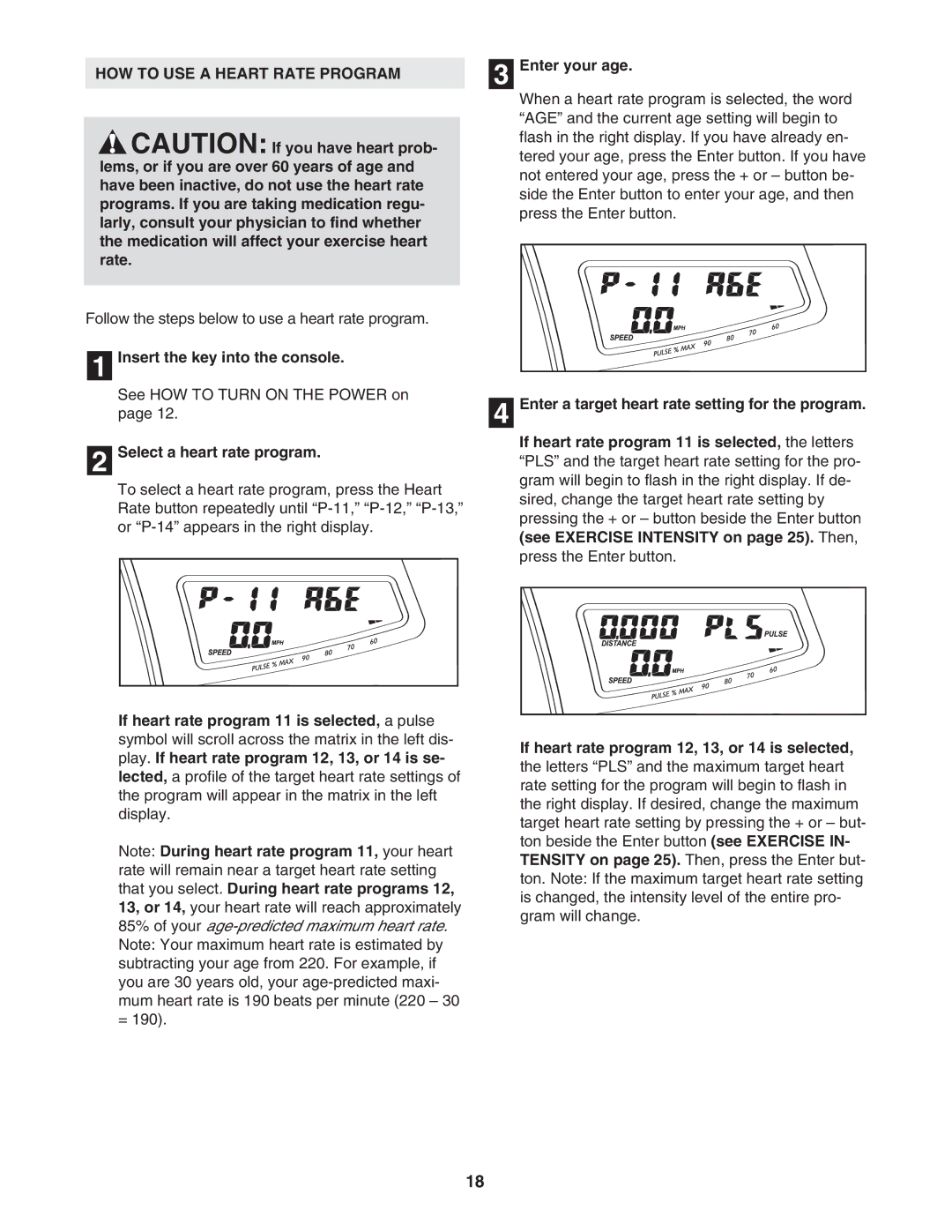 ProForm PFTL94105.1 user manual HOW to USE a Heart Rate Program, Select a heart rate program, Enter your age 