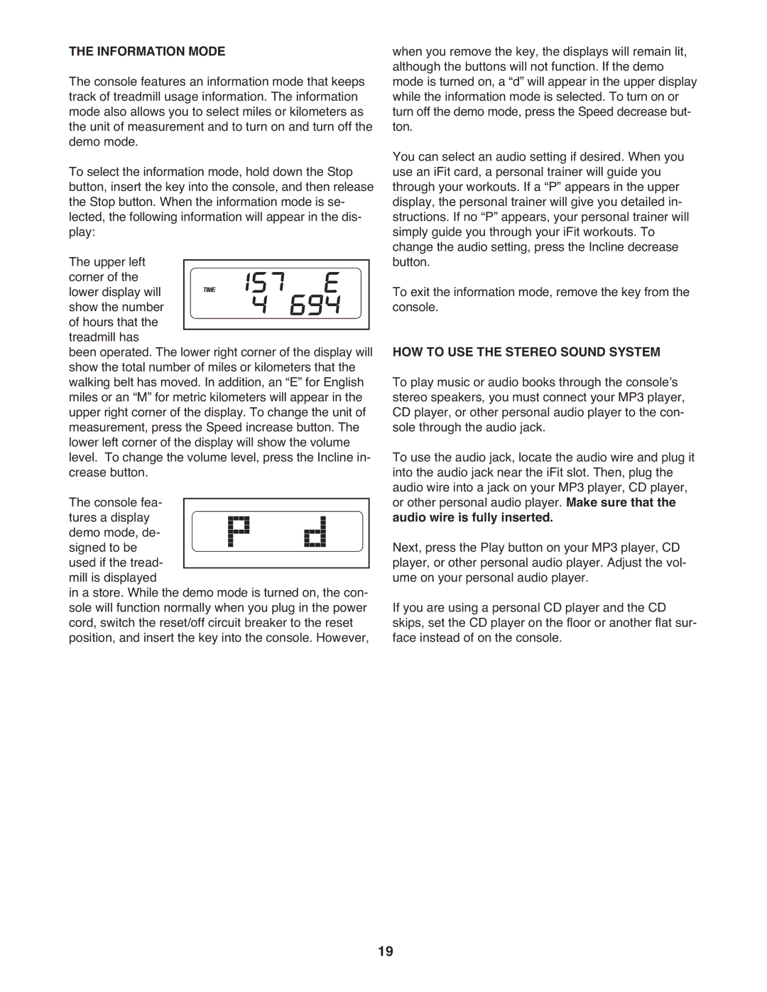 ProForm PFTL96008.0 user manual Information Mode, HOW to USE the Stereo Sound System 