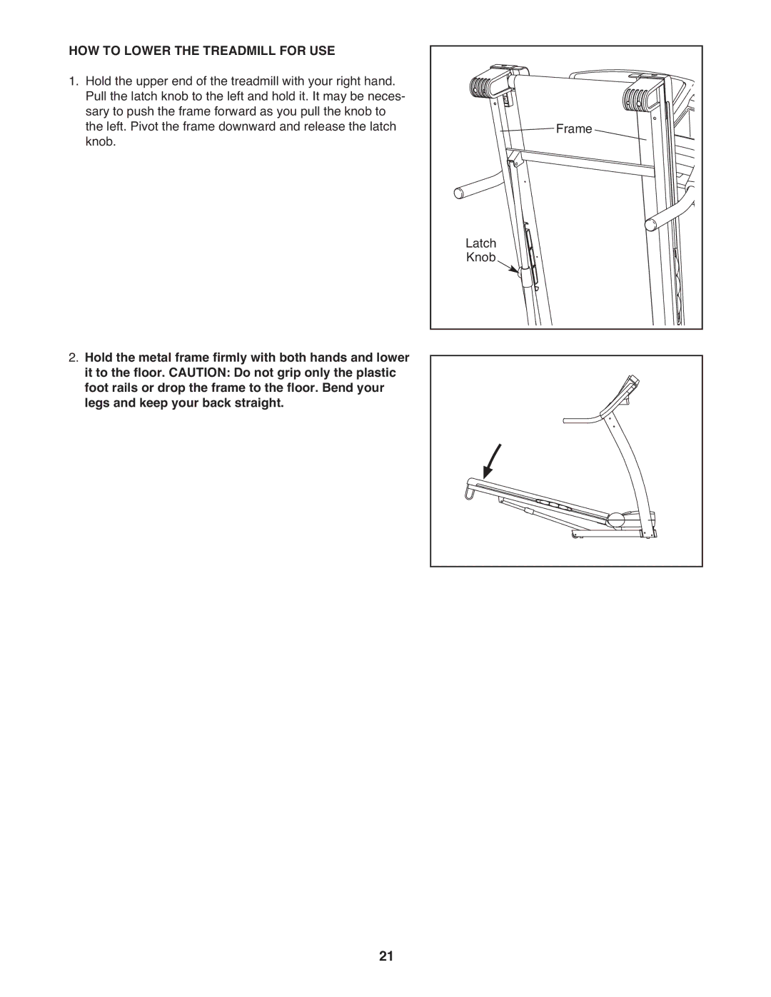 ProForm PFTL96008.0 user manual HOW to Lower the Treadmill for USE 