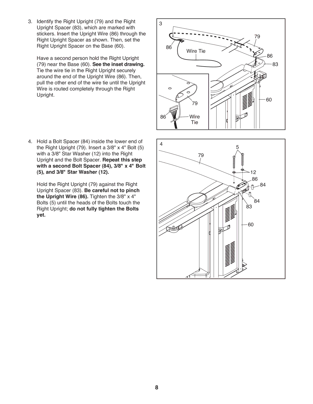 ProForm PFTL96008.0 user manual With a second Bolt Spacer 84, 3/8 x 4 Bolt 3/8 Star Washer 