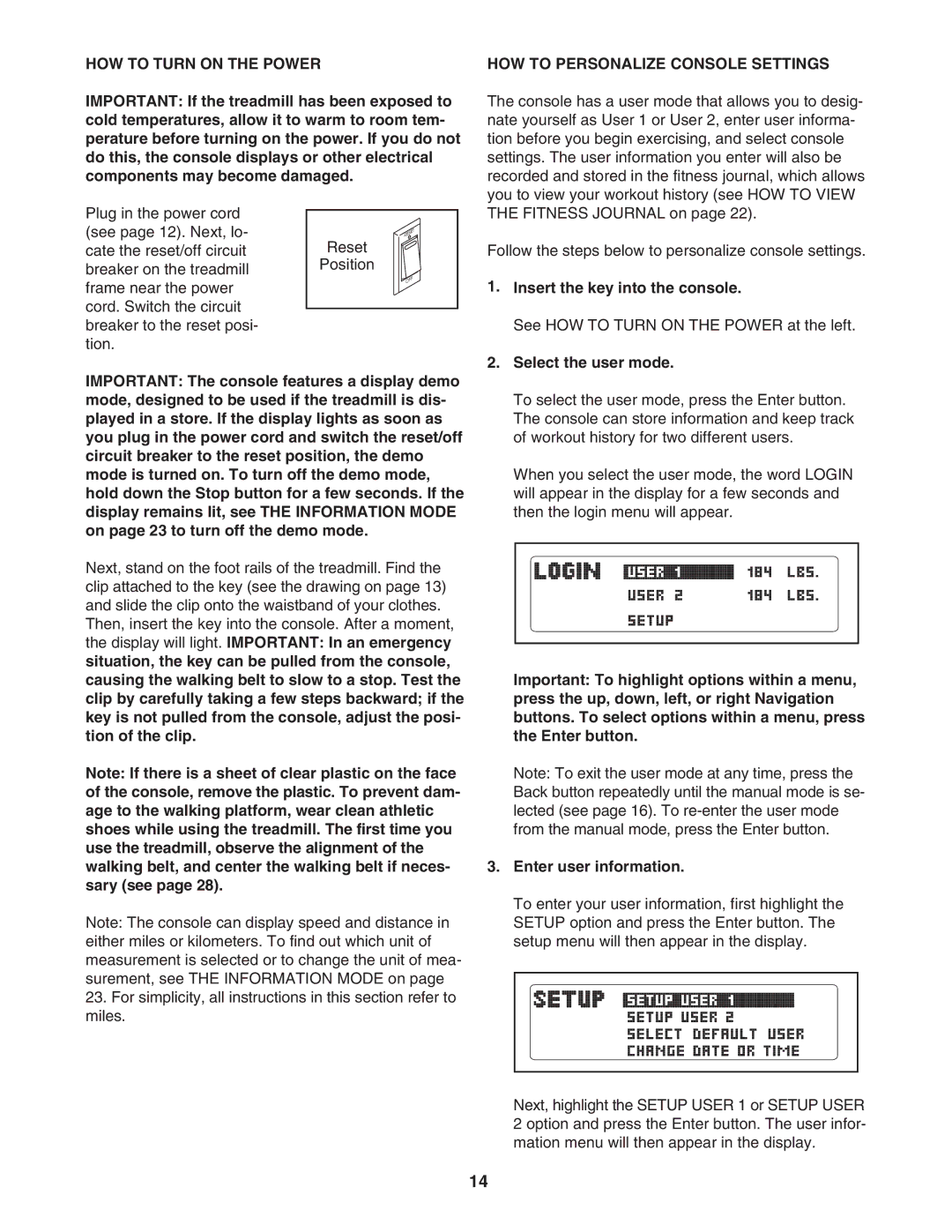 ProForm PFTL97007.0 HOW to Turn on the Power, HOW to Personalize Console Settings, Insert the key into the console 