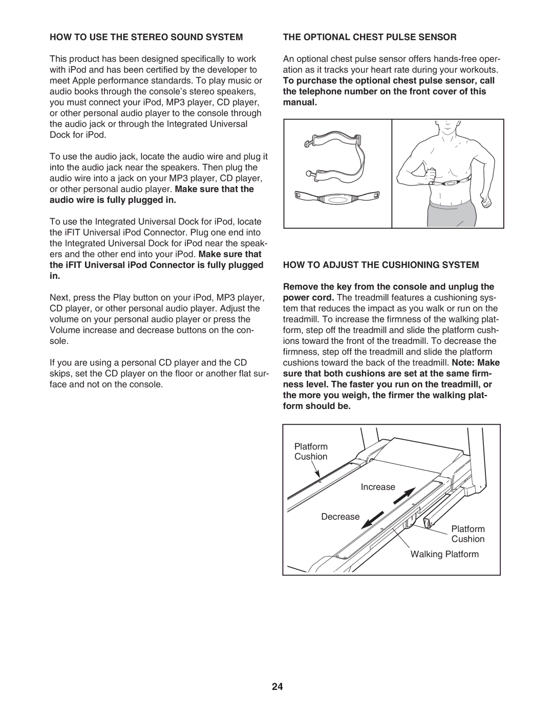 ProForm PFTL97007.0 HOW to USE the Stereo Sound System, Optional Chest Pulse Sensor, HOW to Adjust the Cushioning System 