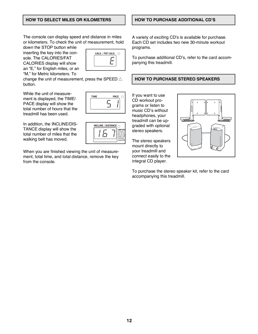 ProForm PFTL98580 user manual HOW to Purchase Stereo Speakers 