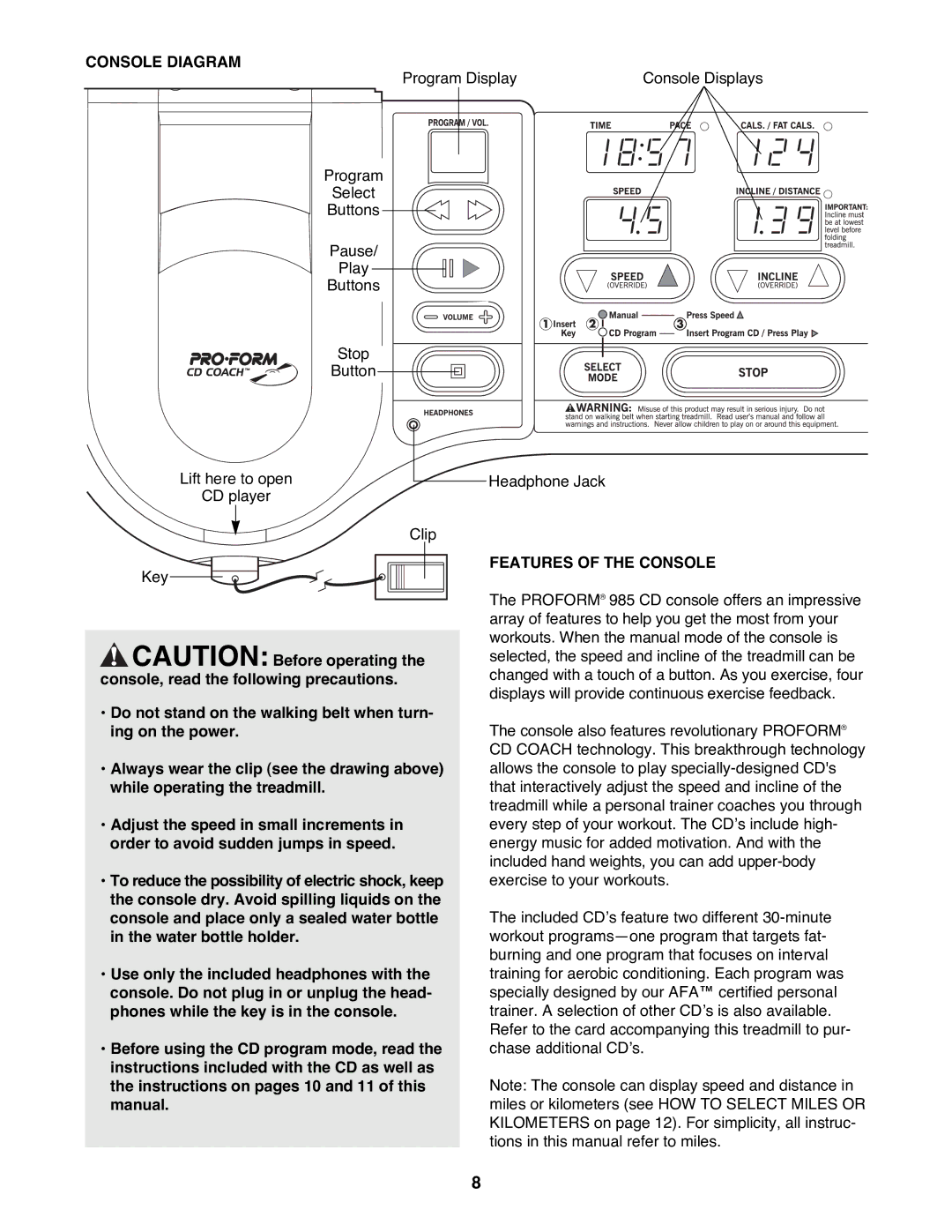 ProForm PFTL98580 user manual Console Diagram, Features of the Console 
