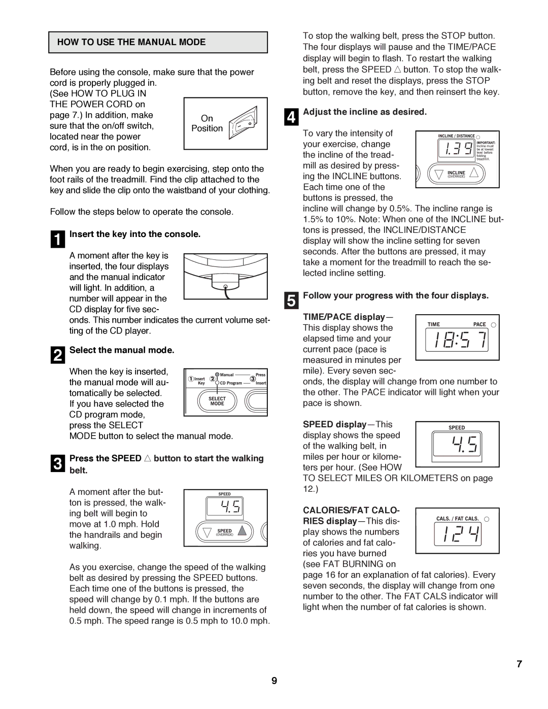 ProForm PFTL98584 user manual HOW to USE the Manual Mode, CALORIES/FAT Calo 