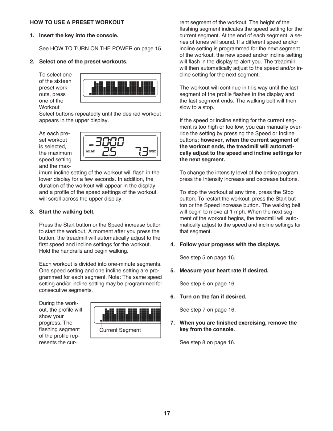 ProForm PFTL98908.1 user manual HOW to USE a Preset Workout, Select one of the preset workouts. To select one 