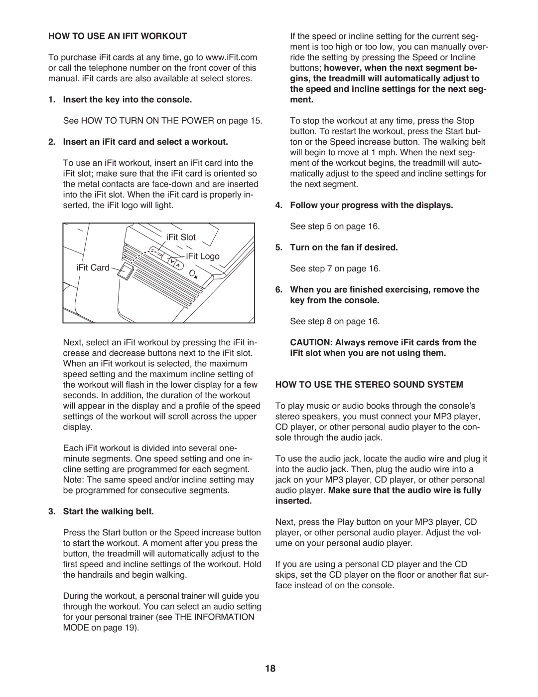 ProForm PFTL98908.1 user manual HOW to USE AN Ifit Workout, Insert an iFit card and select a workout 