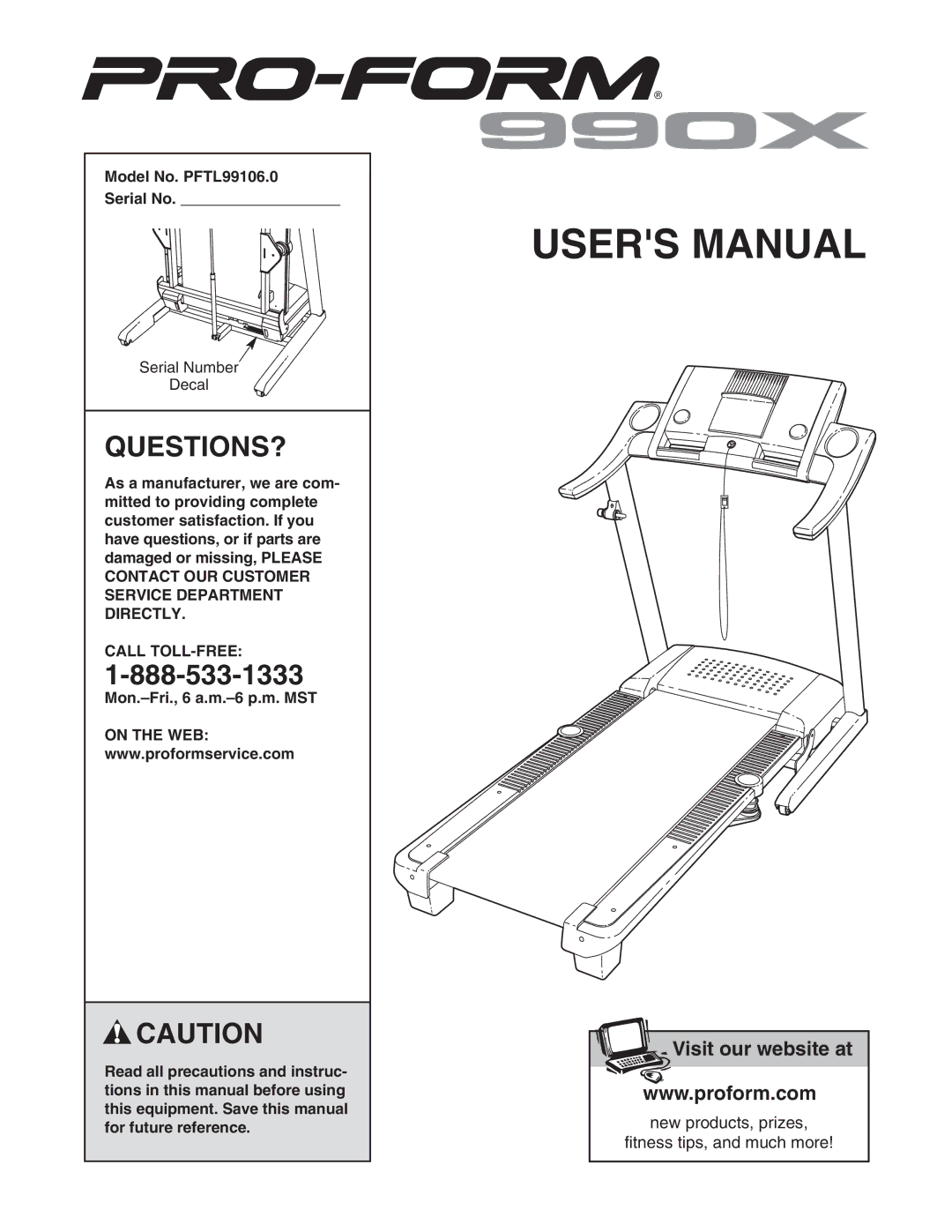 ProForm user manual Questions?, Model No. PFTL99106.0 Serial No, Call TOLL-FREE 