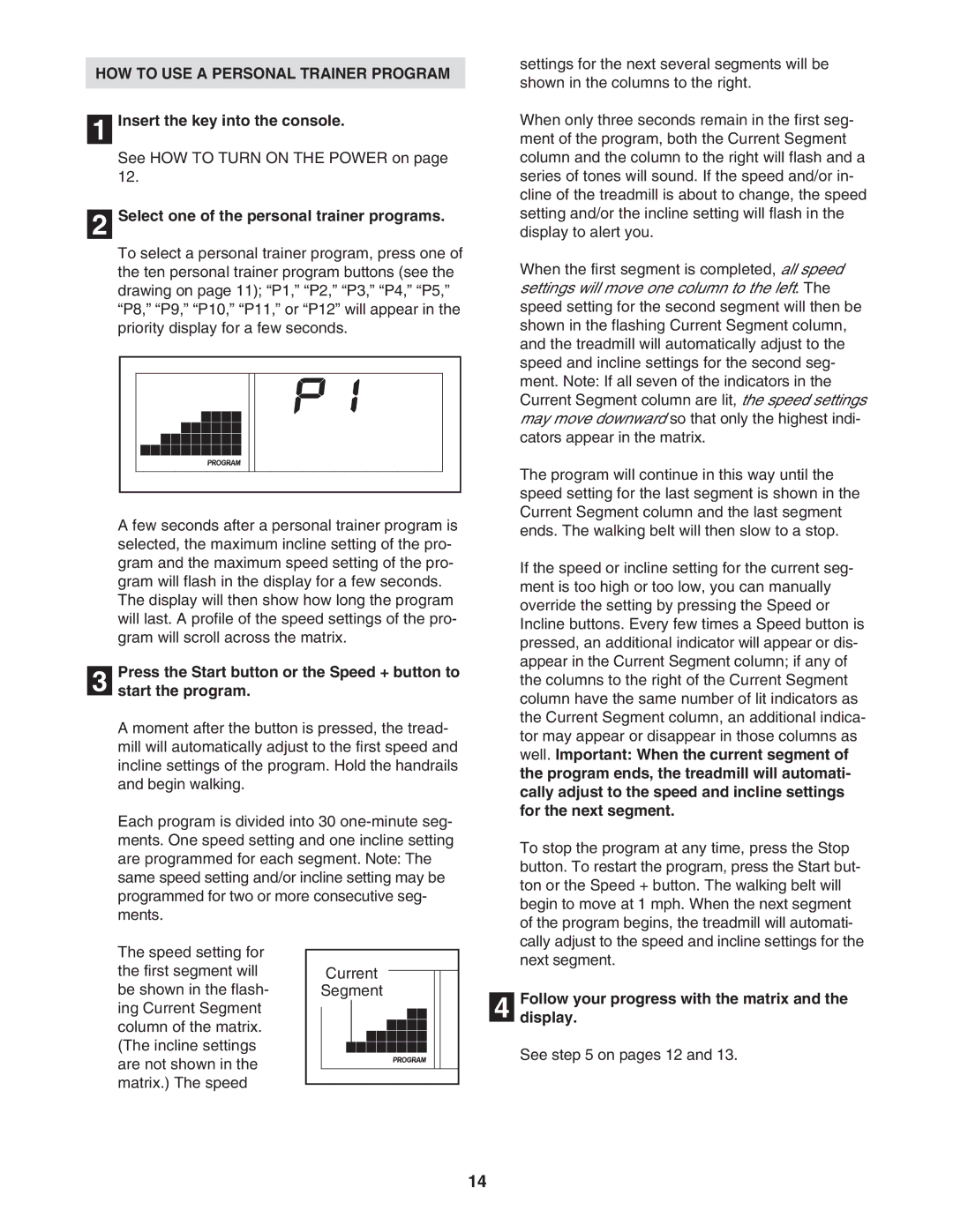 ProForm PFTL99106.0 user manual HOW to USE a Personal Trainer Program, Select one of the personal trainer programs 