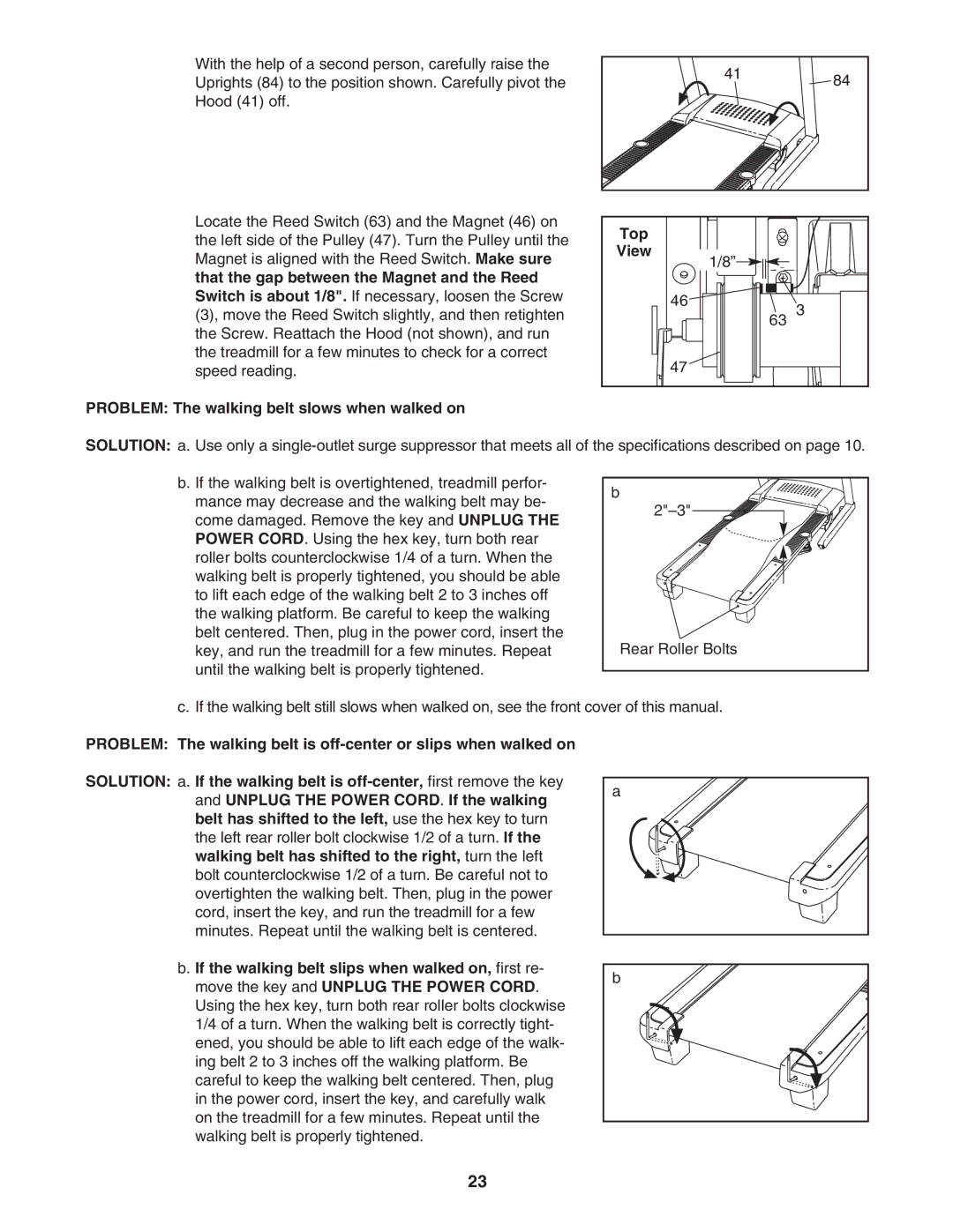 ProForm PFTL99106.0 user manual Problem The walking belt slows when walked on Top 